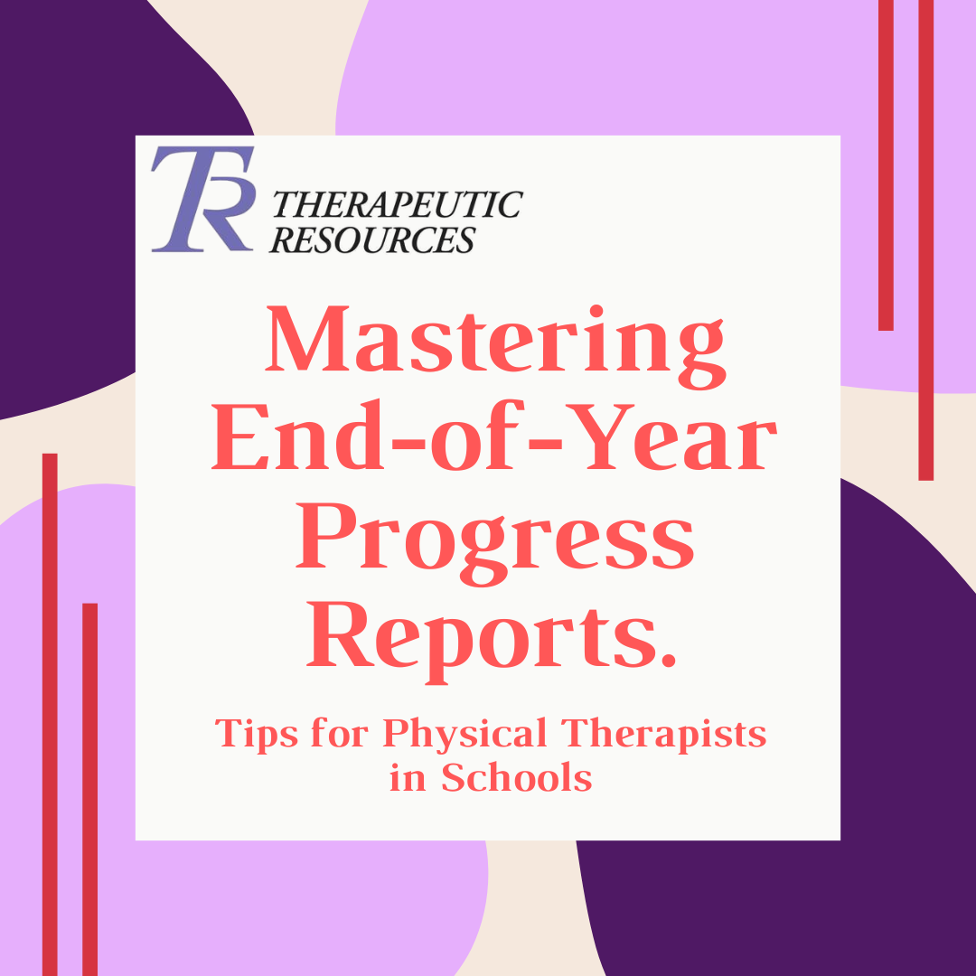 Mastering End-of-Year Progress Reports: Essential Tips for Physical Therapists in Schools Image