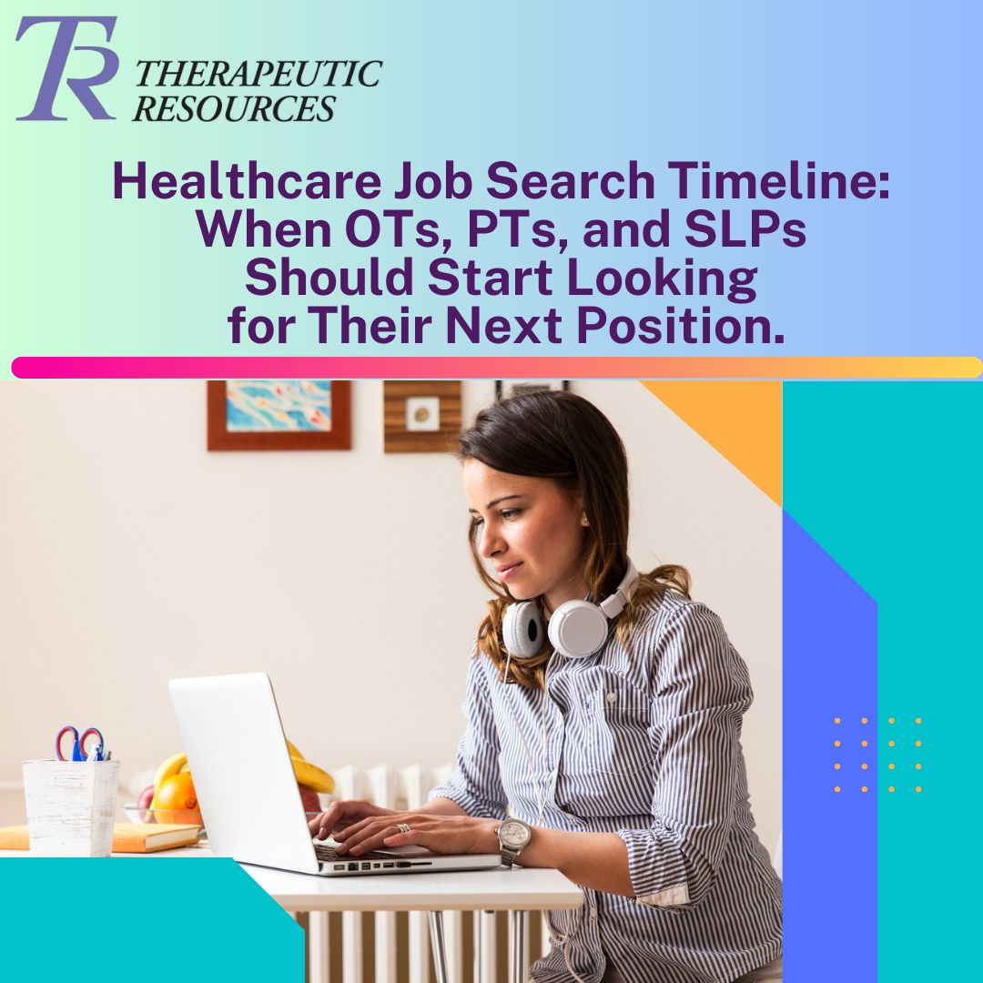 Healthcare Job Search Timeline: When OTs, PTs, and SLPs Should Start Looking for Their Next Position Image