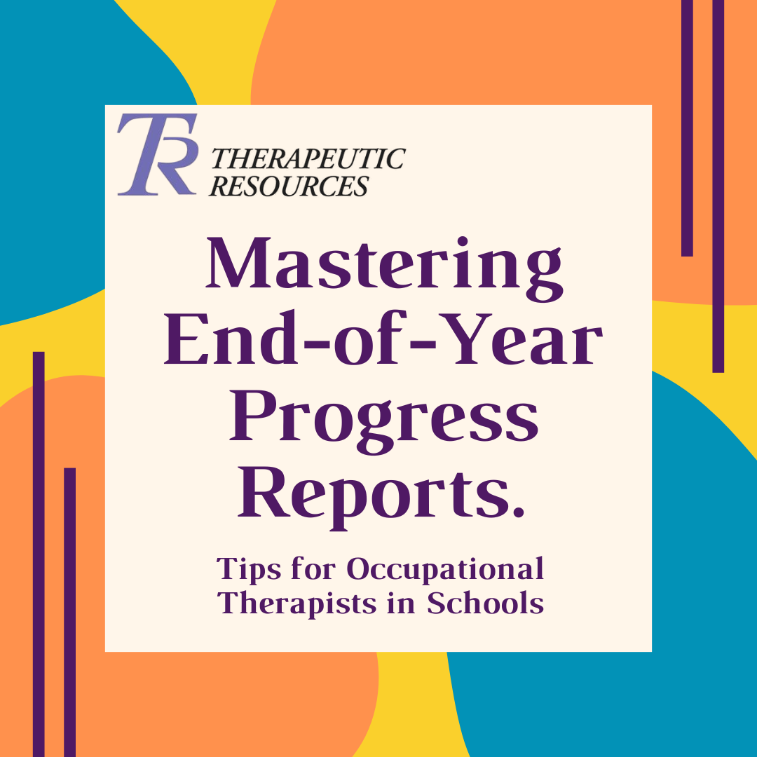 Mastering End-of-Year Progress Reports: Essential Tips for Occupational Therapists in Schools Image