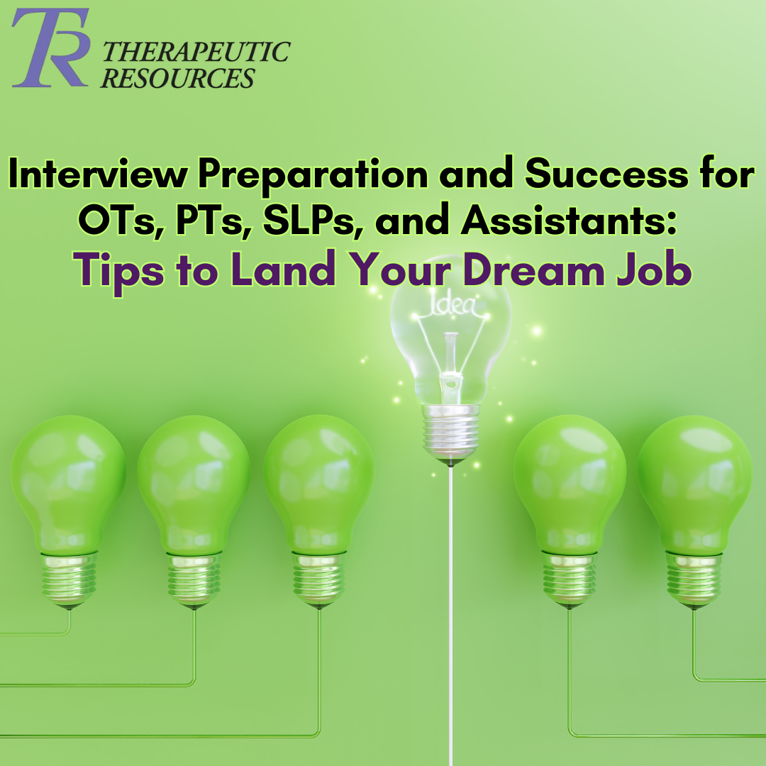 Interview Preparation and Success for OTs, PTs, SLPs, and Assistants: Tips to Land Your Dream Job Image